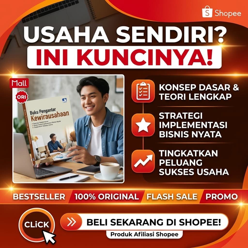 Banner promosi Buku Pengantar Kewirausahaan, untuk mendirikan bisnis sebaiknya dimulai dengan mempelajari konsep dasar, strategi implementasi bisnis, dan tips meningkatkan peluang sukses usaha. Beli bukunya sekarang di Shopee!