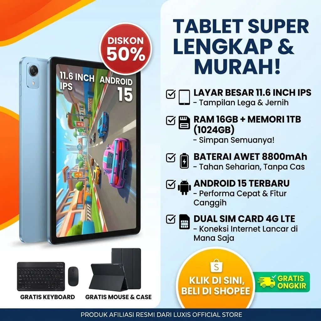 Banner promosi Shopee untuk Luxis Tablet Pro12 11.6 inci (16GB RAM + 1TB ROM) Android 15 lengkap dengan bonus keyboard dan mouse. Gambar ini melengkapi artikel tentang bagaimana integrasi platform, media, dan konten pembelajaran digital dapat membantu murid belajar lebih mendalam dibandingkan pembelajaran yang hanya mengandalkan satu jenis media, serta menjelaskan 6 manfaat integrasi pembelajaran digital bagi murid.